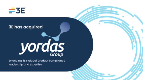 3E Acquires Yordas Group: Expanding Leadership in Product Compliance by Augmenting 3E’s Global Regulatory Content and Expertise, and Adding REACH Registration Services