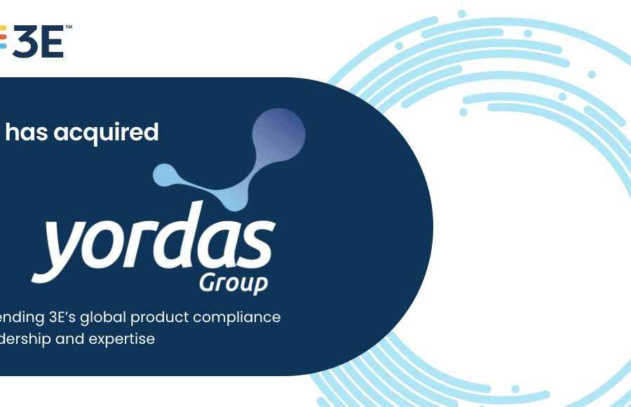 3E Acquires Yordas Group: Expanding Leadership in Product Compliance by Augmenting 3E's Global Regulatory Content and Expertise, and Adding REACH Registration Services